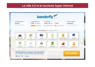 La ville 2.0 et le tourisme hyper informé
 