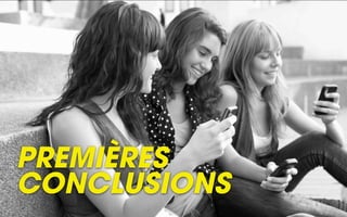 PREMIÈRES
CONCLUSIONS
 