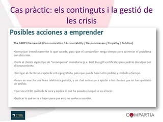 Cas pràctic: els continguts i la gestió de
                 les crisis
 