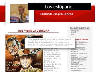 Los eslóganes
 