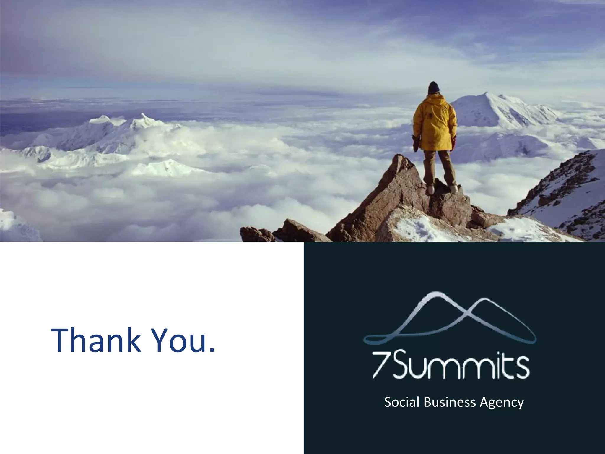 Thank You.
             Social Business Agency
 
