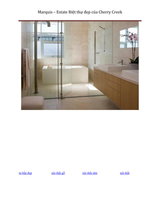 Marquis – Estate Biệt thự đẹp của Cherry Creek




tủ bếp đẹp          nội thất gỗ      nội thất nhà        nội thất
 