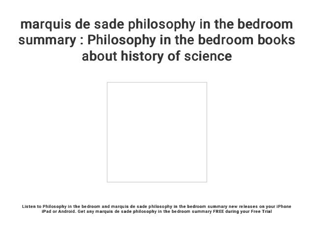 marquis de sade philosophy in the bedroom summary