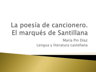 María Pin Díaz
Lengua y literatura castellana
 