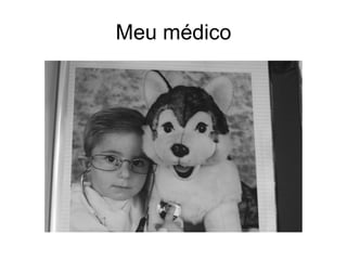 Meu médico 