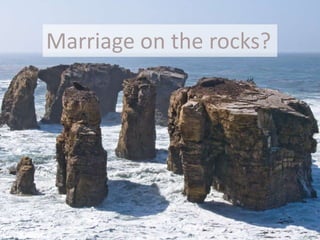 Marriage on the rocks?




Photo by Mikebaird on flickr.com
 