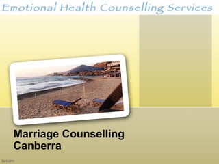 Marriage Counselling
Canberra
 