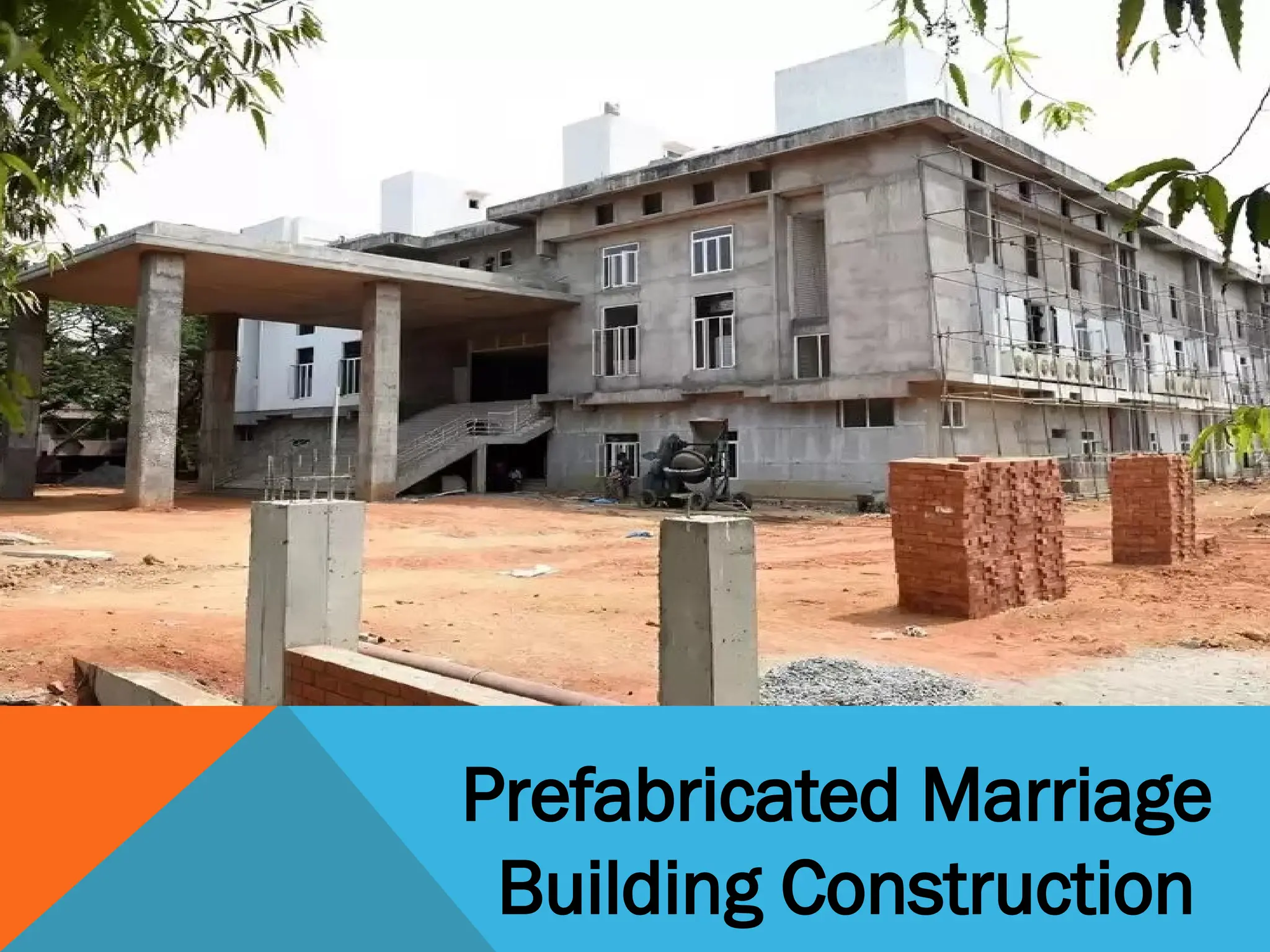 Prefabricated Marriage
Building Construction