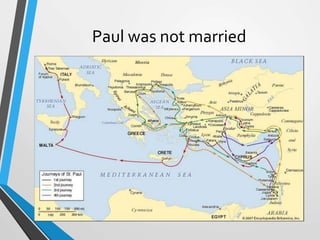 Paul was not married
 
