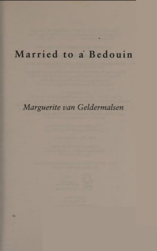 Married to a Bedouin
Marguerite van Geldermalsen
 