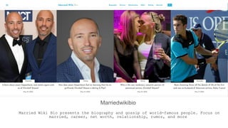 Marriedwikibio
"Married Wiki Bio presents the biography and gossip of world-famous people. Focus on
married, career, net worth, relationship, rumor, and more
 