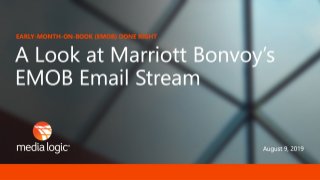 Marriott Bonvoy's EMOB Email Marketing Stream