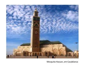 Mesquita Hassan, em Casablanca
 