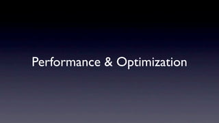 Performance & Optimization
 