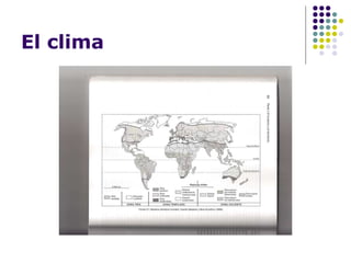 El clima 