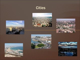 Cities 