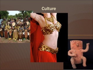 Culture 