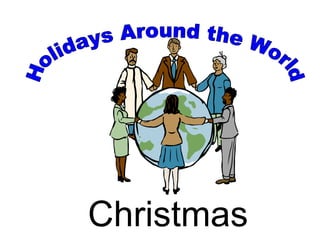 Holidays Around the World Christmas 