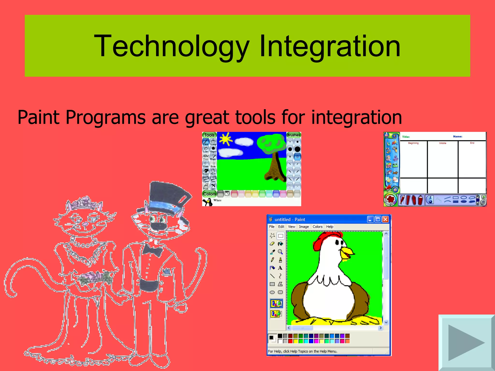 Technology Integration Paint Programs are great tools for integration 