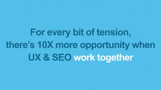 SEO & UX: So Happy Together