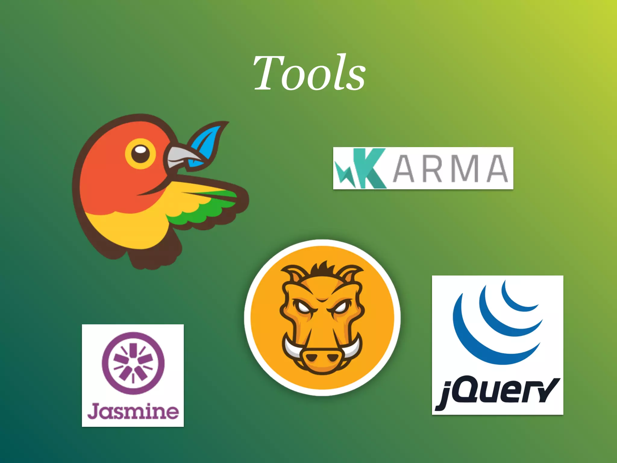 Tools
 