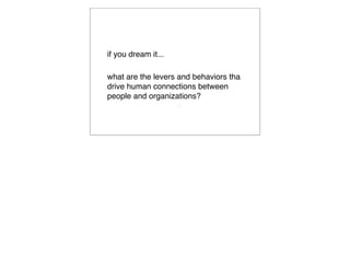 How far can we take this?

As the social graph reveals a huge volume of data
about our actual relational behavior, we have an
opportunity to pause for a moment: to consider
the value system reflected in how we measure
each other, ourselves, our relationships in the
world.
                          
                              
 