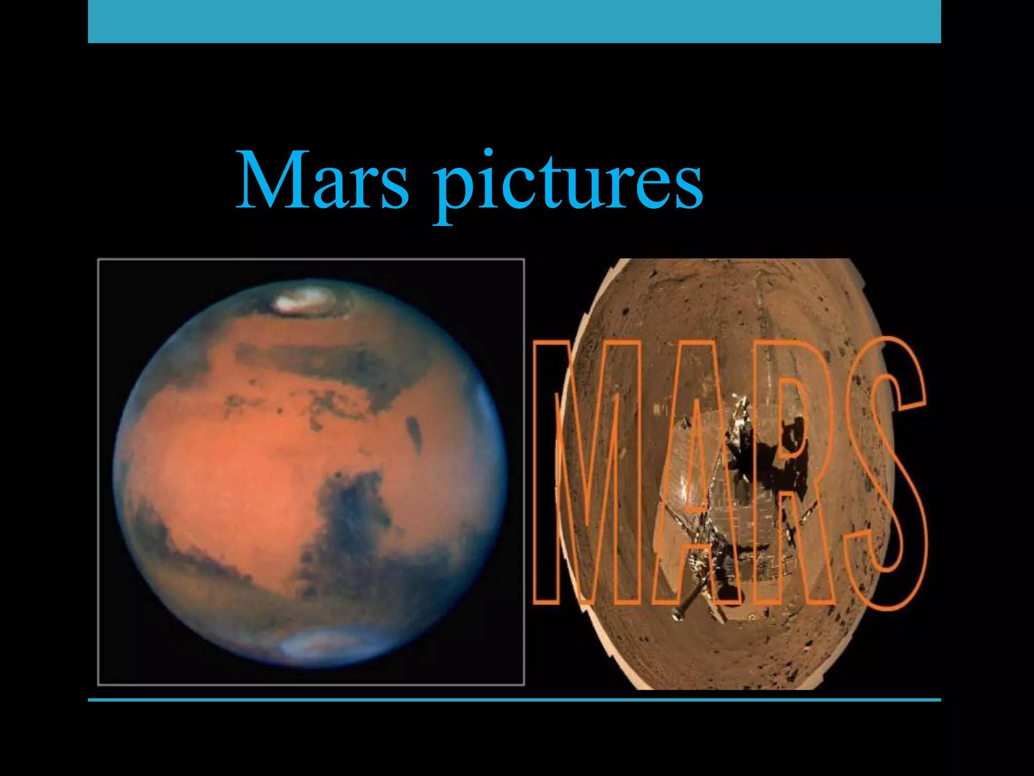 Mars pictures
 