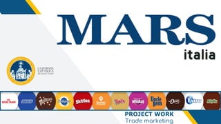 PROJECT WORK
Trade marketing
 