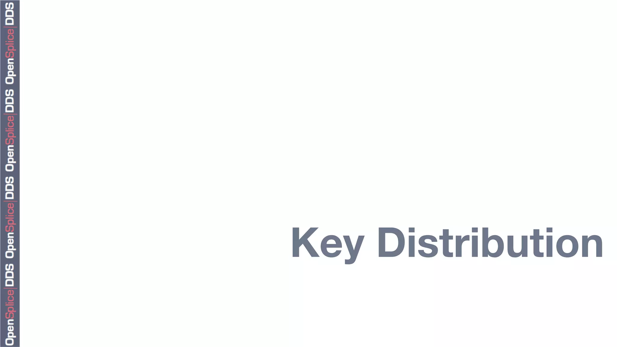 Key Distribution
 