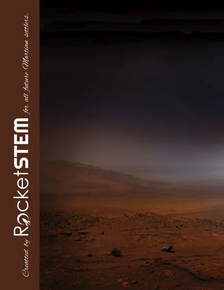 RcketSTEMCreattedby										forallfutureMartiansettlers.
 