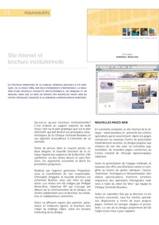 14              nouveautés




 Site internet et
 brochure institutionnelle



 LA   POLITIQUE MARKETING DE LA CLINIQUE GÉ...