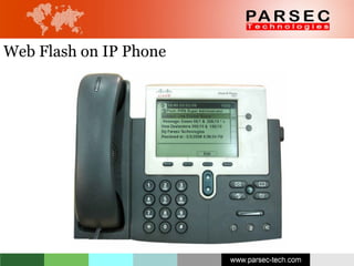 Web Flash on IP Phone 