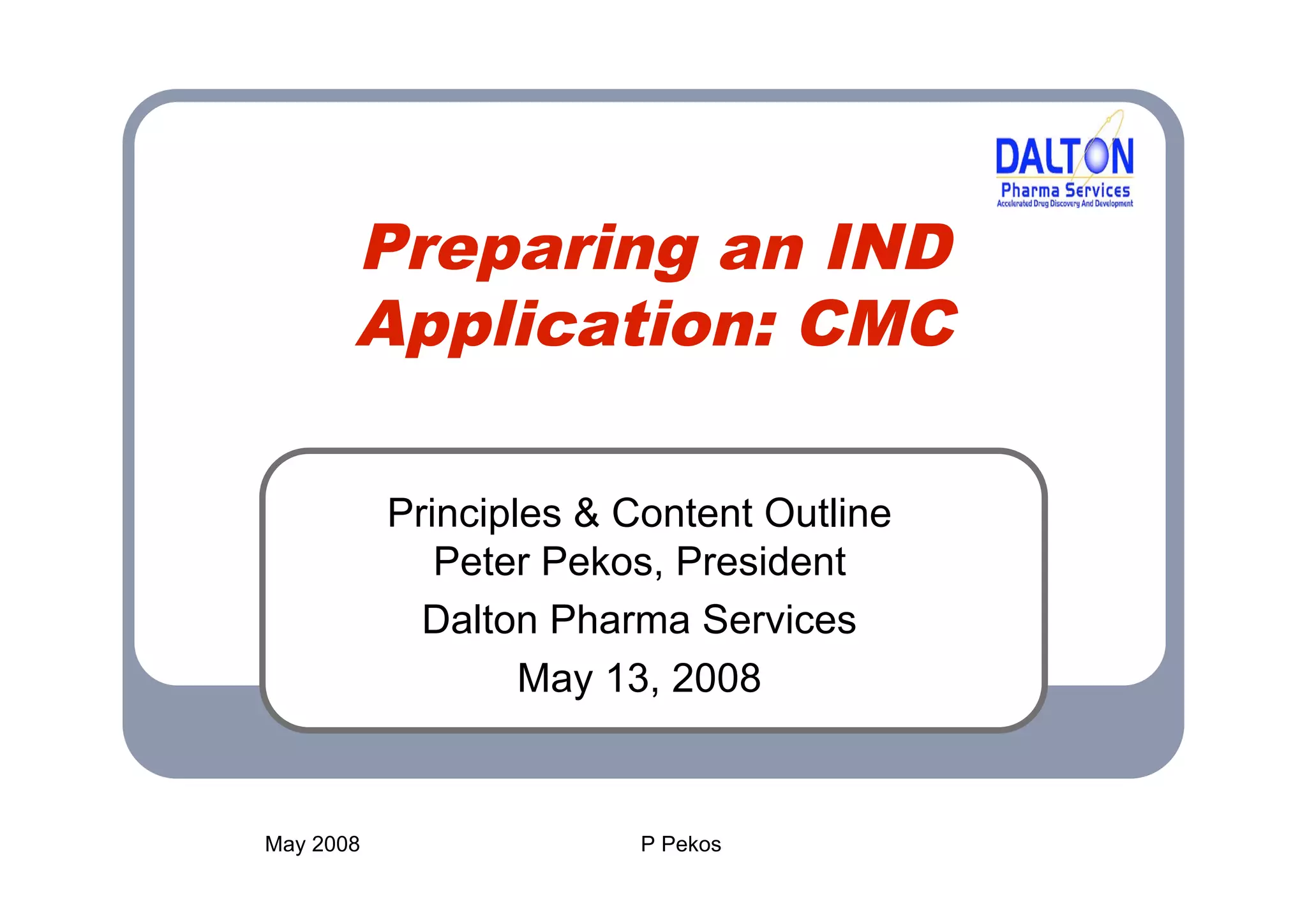 Preparing an IND Application: CMC