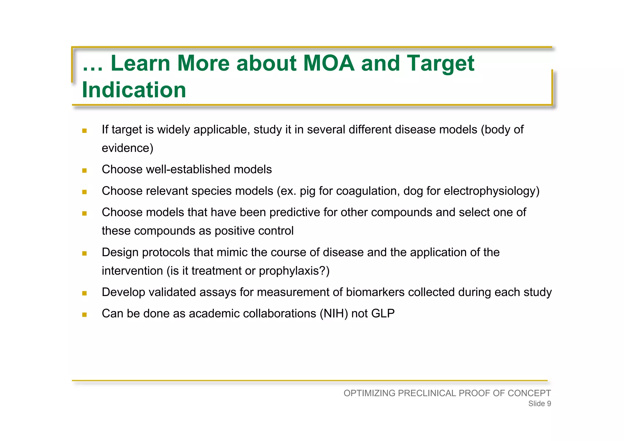 Optimizing Preclinical Proof of Concept