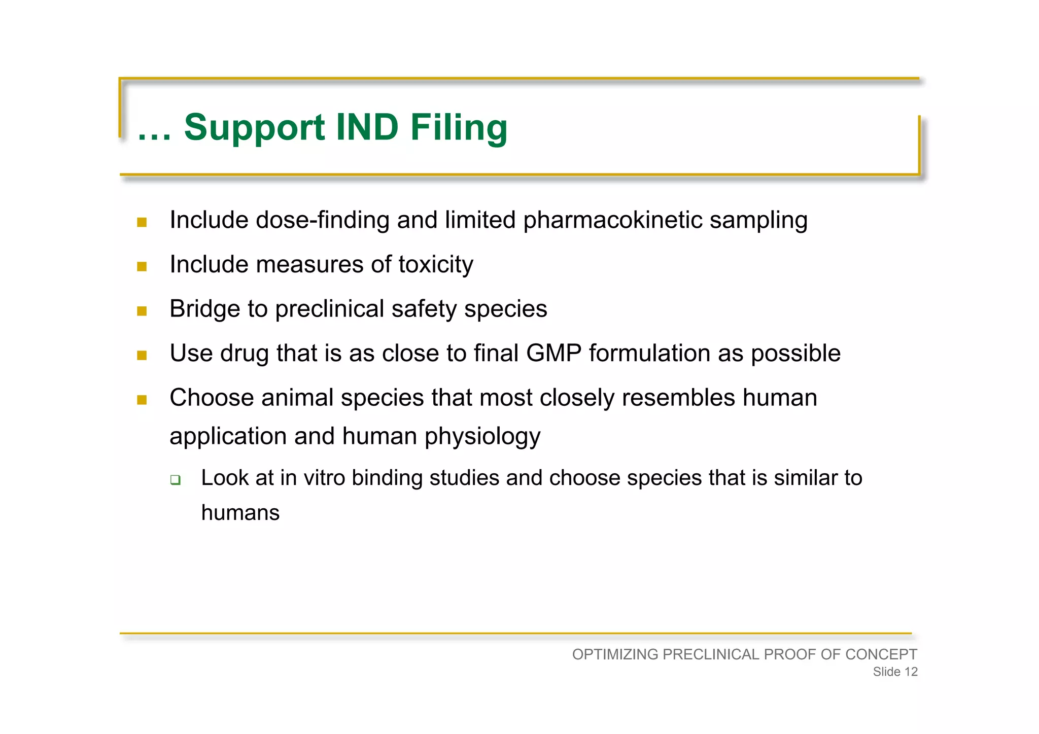 Optimizing Preclinical Proof of Concept
