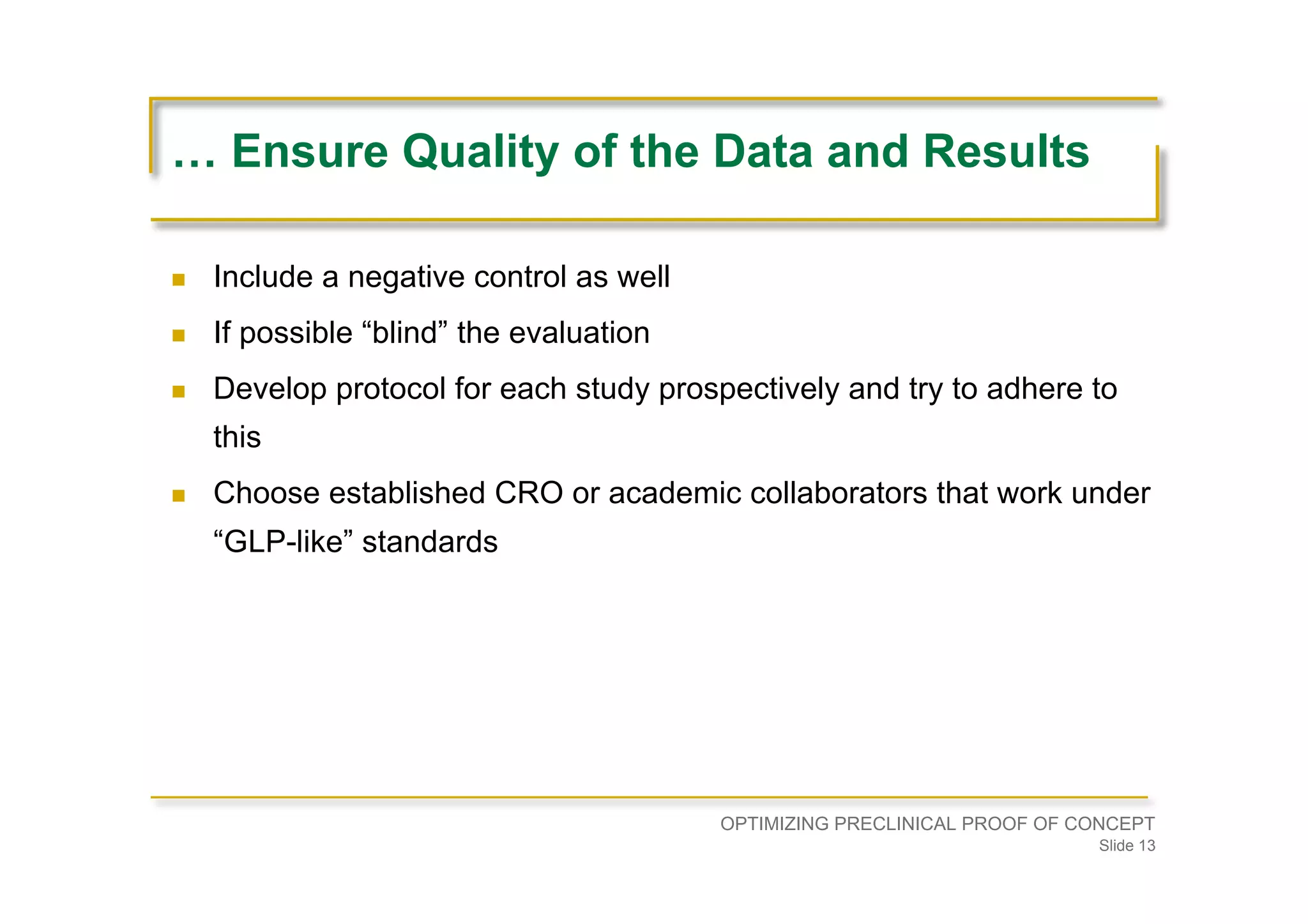 Optimizing Preclinical Proof of Concept