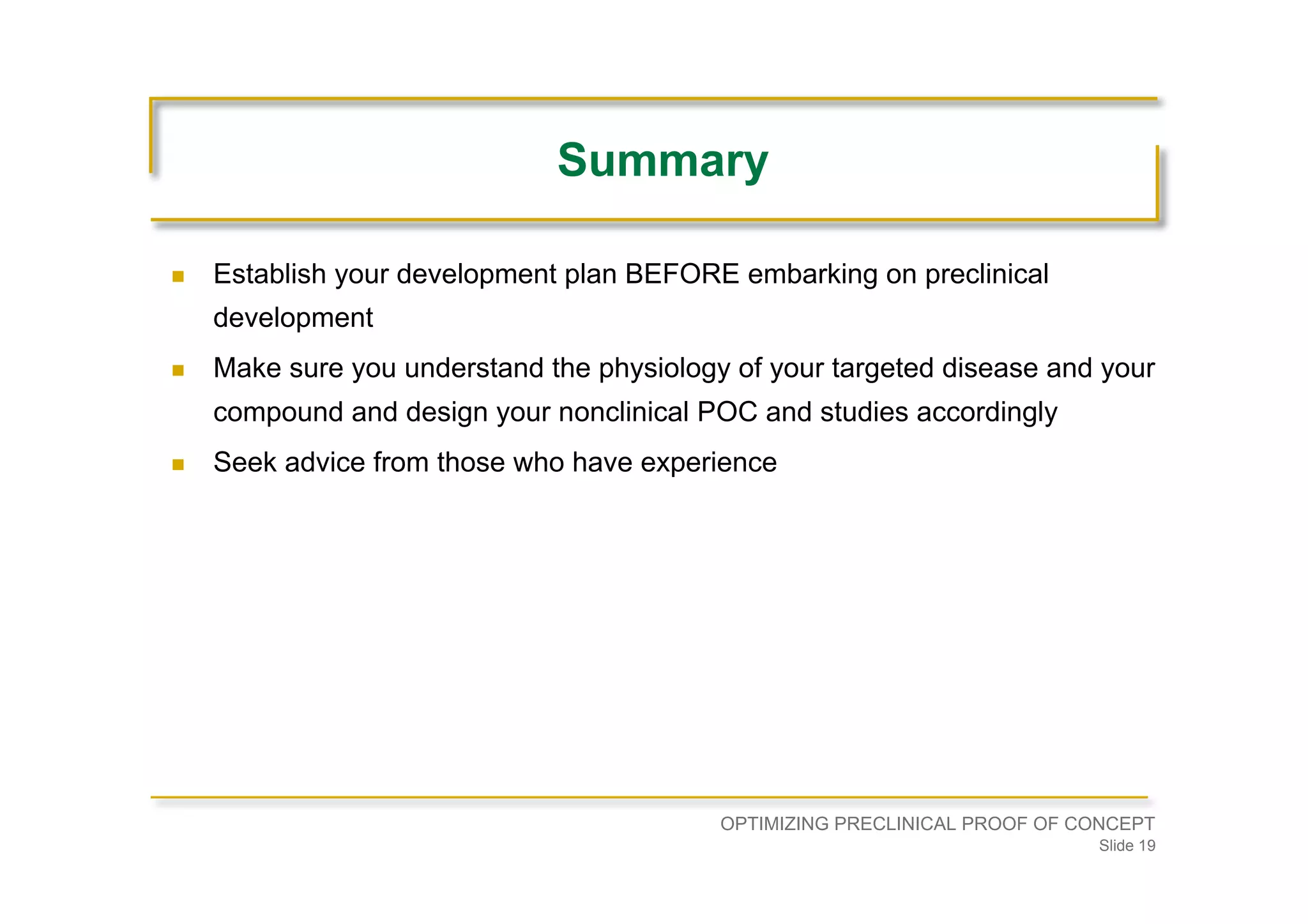 Optimizing Preclinical Proof of Concept