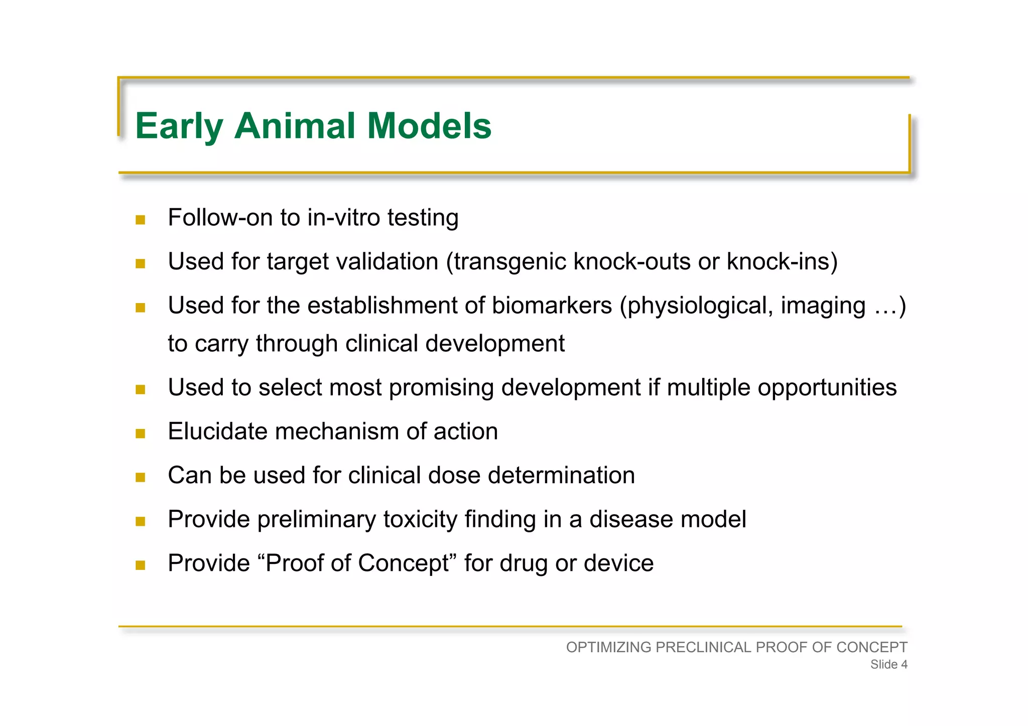 Optimizing Preclinical Proof of Concept