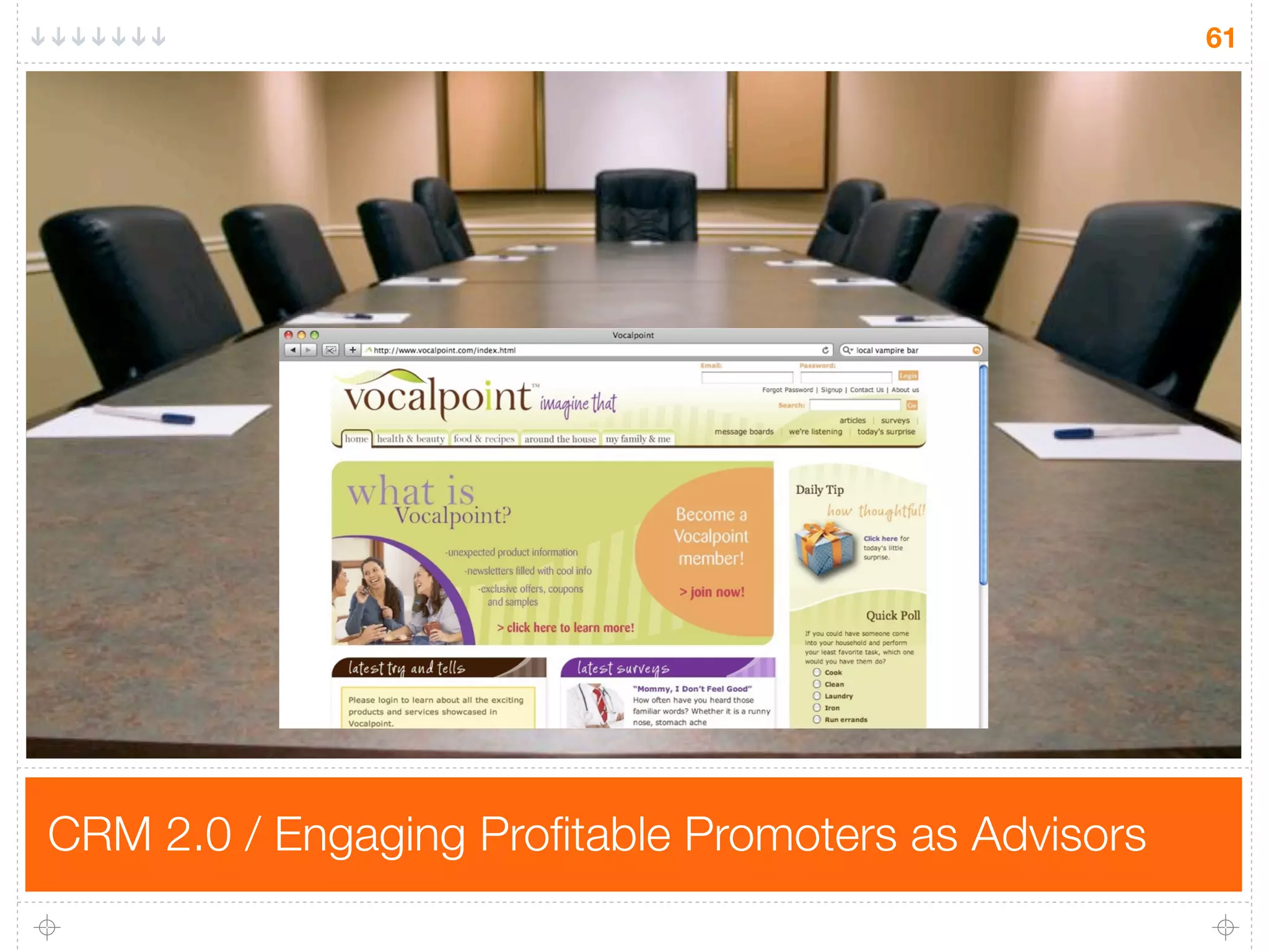 61




CRM 2.0 / Engaging Proﬁtable Promoters as Advisors
 