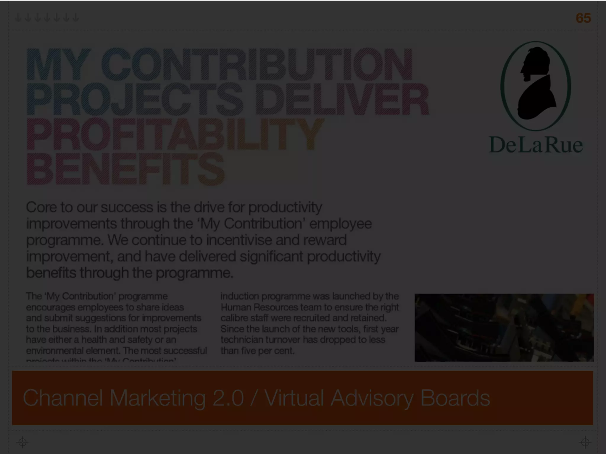65




Channel Marketing 2.0 / Virtual Advisory Boards
 