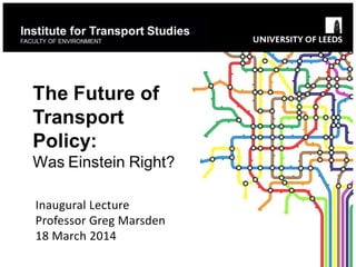 Inaugural Lecture
Professor Greg Marsden
18 March 2014
 