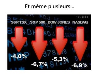 Et même plusieurs…
 