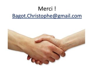 Merci !
Bagot.Christophe@gmail.com
 