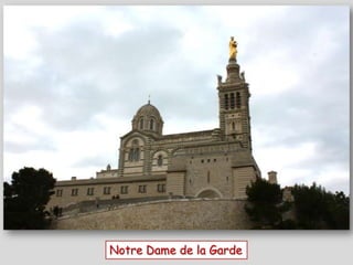 Notre Dame de la Garde

 