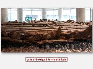 De la cité antique à la ville médiévale

 