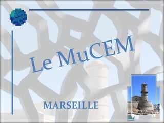 EM
uC
M
Le
MARSEILLE

 