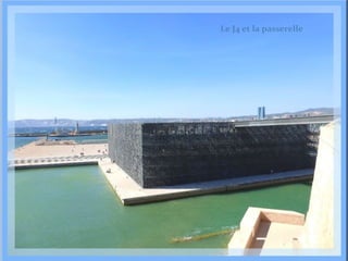 Le J4 et la passerelle

 