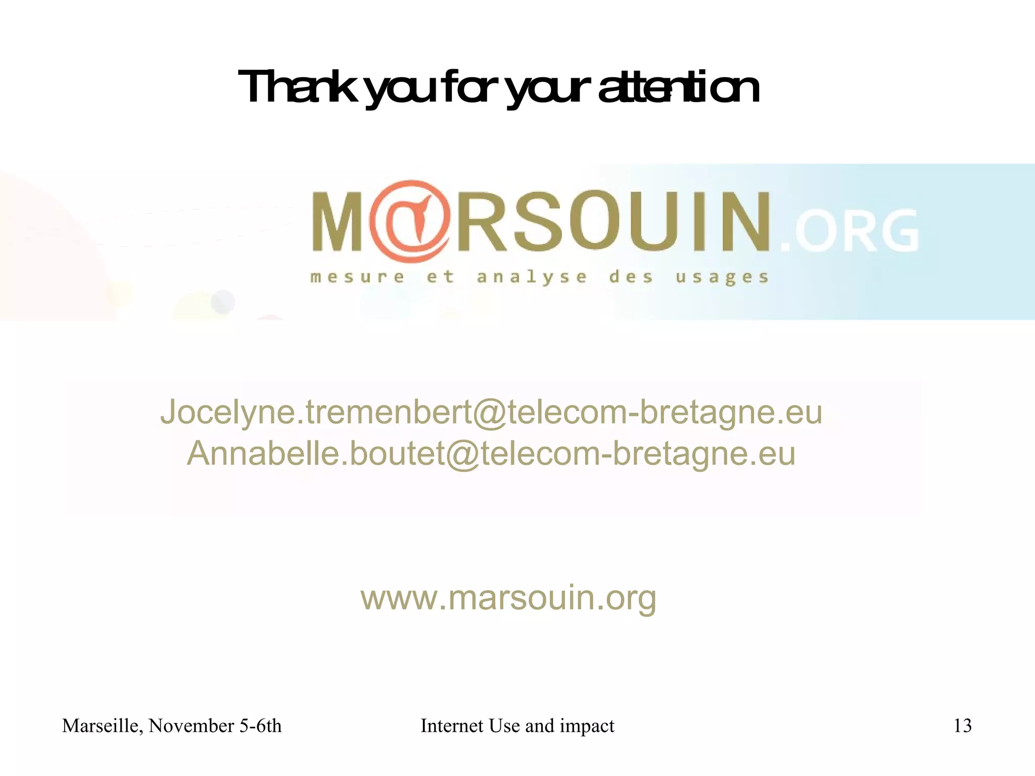 [email_address] [email_address] Thank you for your attention 