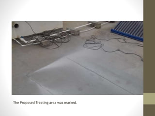 The Proposed Treating area was marked.
 