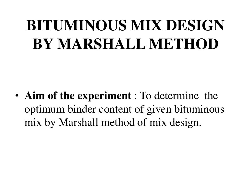 Marshall Mix Design Method By Ravindra C